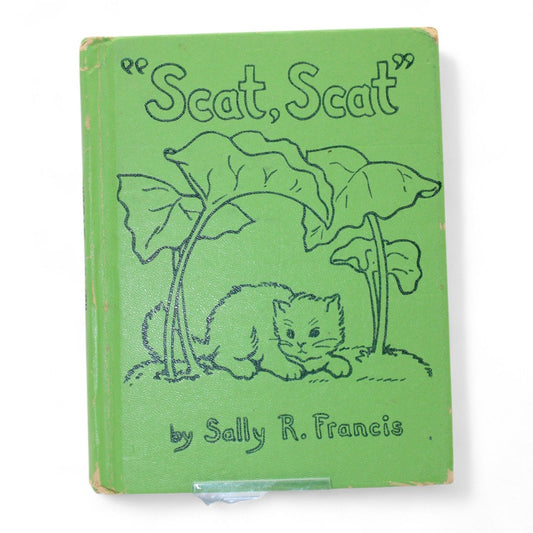 1940 "Scat Scat" Childrens Book By Sally R. Francis Published By Platt & Munk Co.