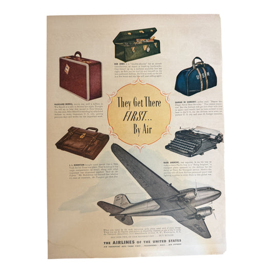 Front side of vintage WWII advertisement sheet “They Get There FIRST… By Air” showing aircraft and air transport ad  
